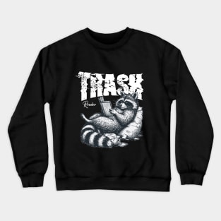 Trash Reader Crewneck Sweatshirt